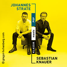 Sebastian Knauer & Johannes Strate - Klassik meets Pop Tour 2027 14.02.2027 Altes Hüttenareal Neunkirchen