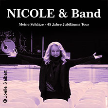Nicole - Meine Schätze - 45 Jahre Jubiläumstour 24.09.2026 Neue Gebläsehalle Neunkirchen