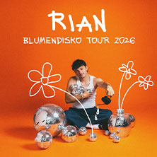 RIAN - Blumendisko Tour 2026 25.11.2026 GARAGE
