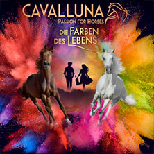 CAVALLUNA - Die Farben des Lebens 07.11.2026 Saarlandhalle Saarbrücken