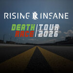 Rising Insane - Deathrace Tour 2026 - Support: Eville