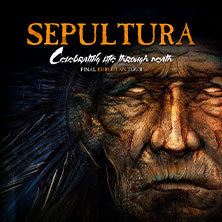 Sepultura - Celebrating Life Through Death Tour 17.06.2026 GARAGE