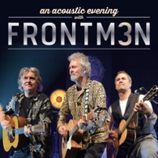 FRONTM3N - NOW AND TH3N - Tour 2026 | Pete Lincoln, Mick Wilson, Peter Howarth 22.10.2026 Neue Gebläsehalle Neunkirchen