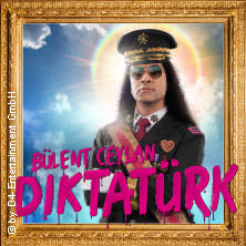 Bülent Ceylan - Diktatürk 29.04.2027 Saarlandhalle Saarbrücken